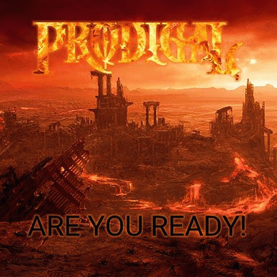 Prodigal : Are You Ready Prodigal : Are You Ready